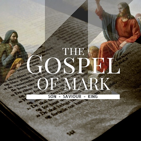 The Gospel of Mark - Part 1 - Every Nation GTA | Church Toronto